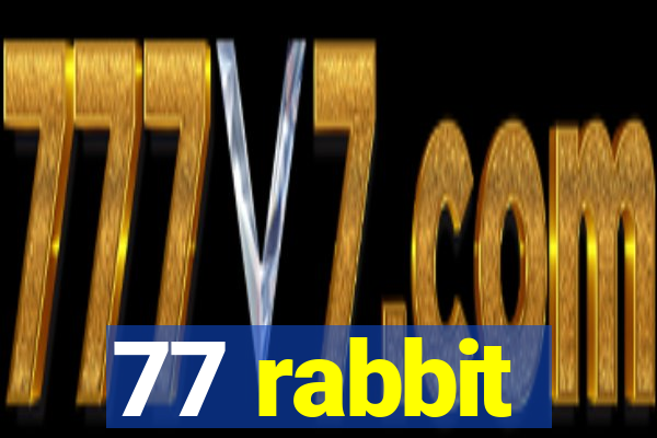 77 rabbit